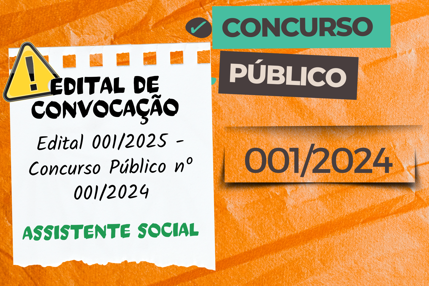 EDITAL DE CONVOCAÇÃO N.º 001/2025 CONCURSO PÚBLICO N.º 01/2024