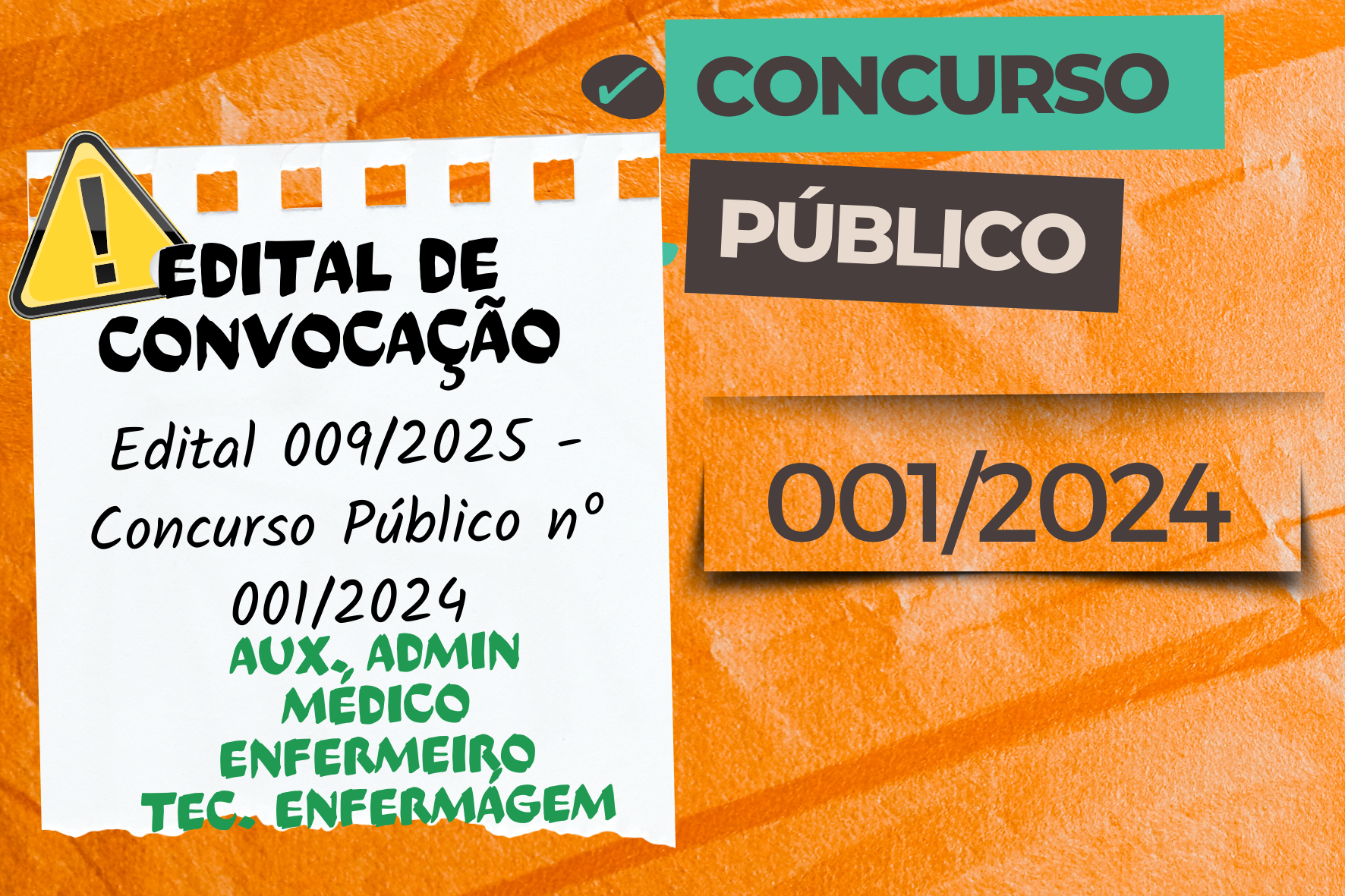 EDITAL DE CONVOCAÇÃO N.º 009/2025  CONCURSO PÚBLICO N.º 01/2024