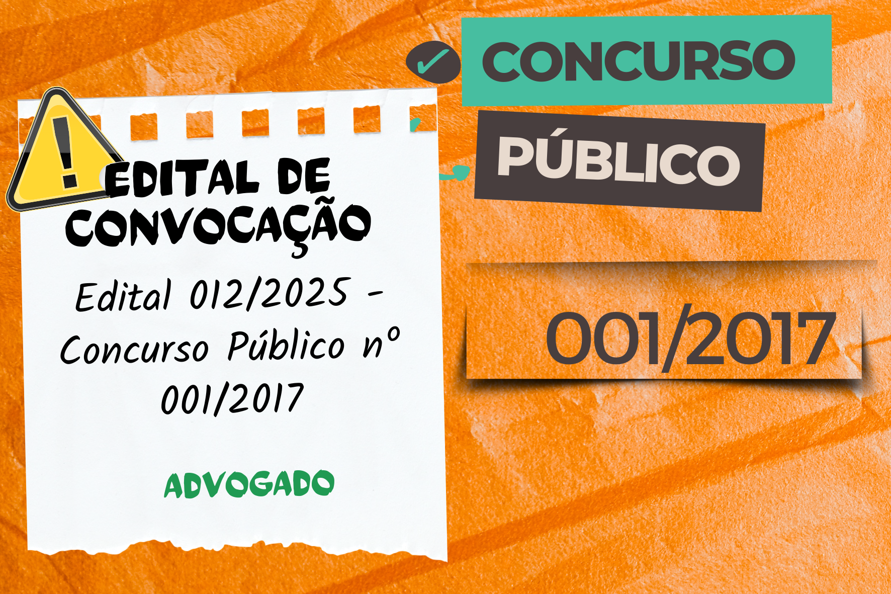 EDITAL DE CONVOCAÇÃO N.º 012/2025   CONCURSO PÚBLICO N.º 001/2017